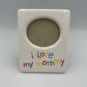 I  Love My Mommy Vintage Ceramic Photo Frame White Crackle 3.5" x 3.5"Open Face